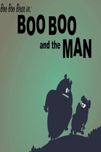Boo Boo and the Man (2002)