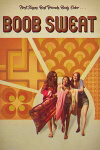 Boob Sweat (2018)