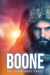 Boone: The Vengeance Trail (2022)