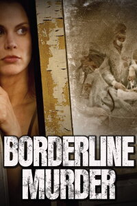 Borderline Murder - Schönheit um jeden Preis (2011)