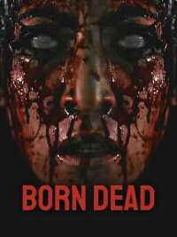 Born Dead (2021)