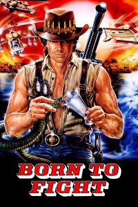 Born To Win - In der Hölle des Dschungels (1989)