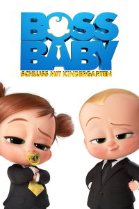 Boss Baby - Schluss mit Kindergarten (2021)