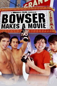 Bowser Makes a Movie (2005)