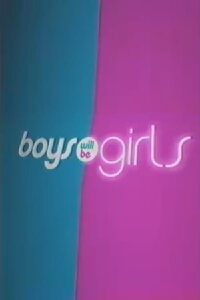 Boys Will Be Girls (2003)