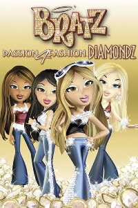 Bratz Passion 4 Fashion Diamondz (2006)