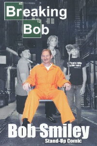 Breaking Bob (2018)