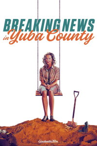 Breaking News in Yuba County (2021)