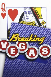 Breaking Vegas (2004)