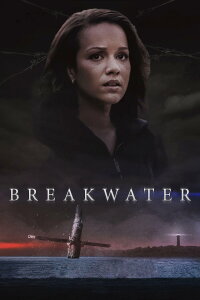 Breakwater: Dämonen der Vergangenheit (2023)