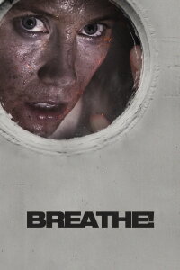 Breathe! (2019)