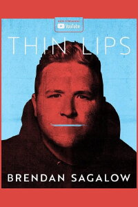 Brendan Sagalow: Thin Lips (2024)