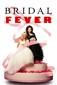 Bridal Fever (2008)