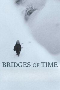 Bridges of Time (2018)