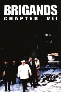 Brigands, Chapter VII (1996)