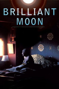 Brilliant Moon (2010)