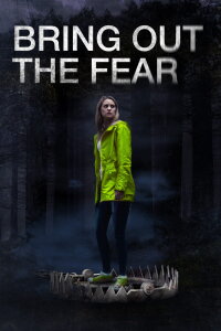 Bring Out the Fear (2021)