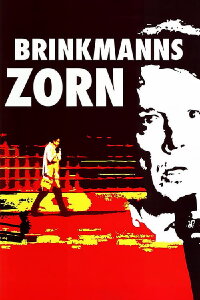 Brinkmanns Zorn (2007)