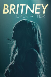 Britney Ever After (2017)