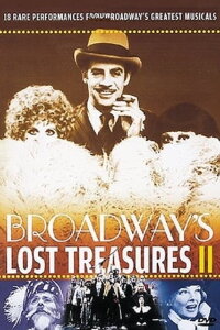Broadway's Lost Treasures II (2004)