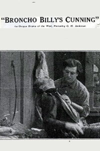 Broncho Billy's Cunning (1914)