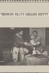 Broncho Billy's Greaser Deputy (1915)