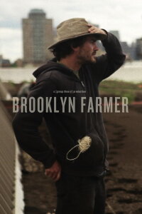 Brooklyn Farmer (2013)