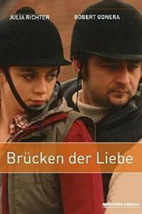 Brücken der Liebe (2002)