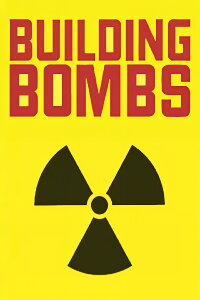 Building Bombs (1989)