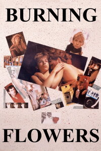 Burning Flowers (1985)