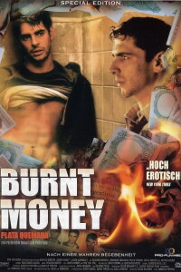 Burnt Money - Plata Quemada (2000)