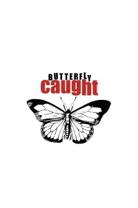 Butterfly Caught (2017)