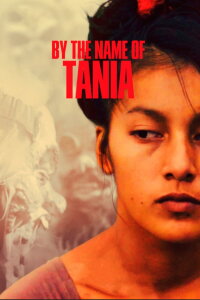 By the name of Tania (2019)