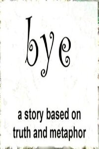 Bye (2002)