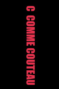 C comme couteau (2014)