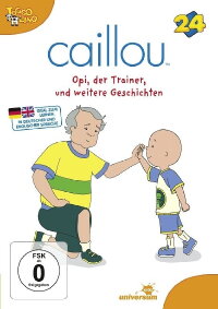 Caillou 24 - Opi, der Trainer und weitere Geschichten (2012)