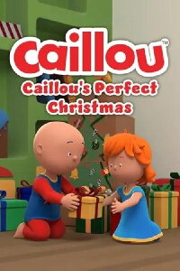 Caillou: Caillou's Perfect Christmas (2022)