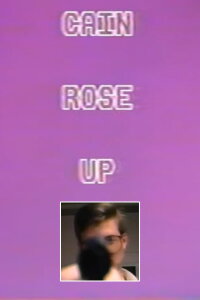 Cain Rose Up (1989)