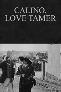 Calino, Love Tamer (1912)