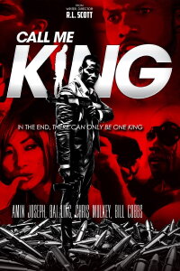 Call Me King (2016)