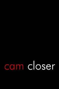 Cam Closer (2013)