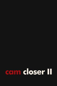 Cam Closer II (2023)