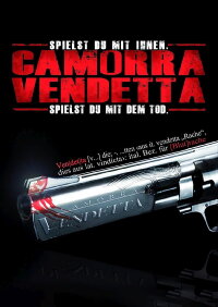 Camorra Vendetta (2007)