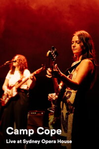 Camp Cope - Live at Sydney Opera House (2024)