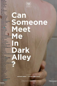 Can Someone Meet Me in Dark Alley? (2022)