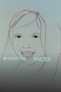 Canada Vignettes: Faces (1978)