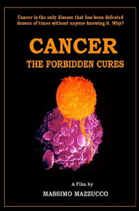 Cancer: The forbidden cures (2010)