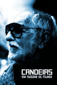 Candeias, Um fazedor de Filmes (1985)