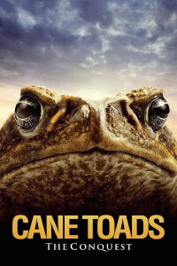 Cane Toads: The Conquest (2010)