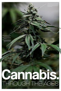 Cannabis: Through the Ages (2020)